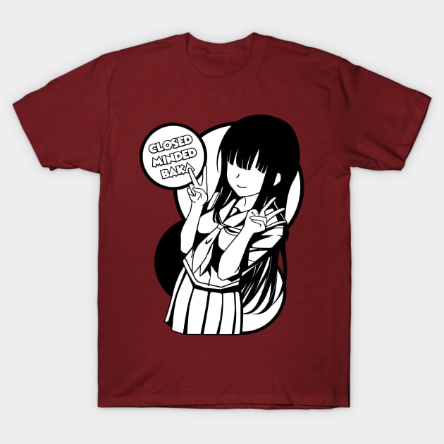 Closed Minded Baka T-Shirt by CHAOSDREAM